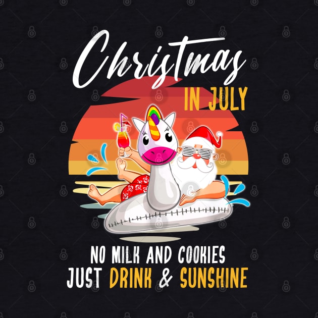 Christmas in July Retro Style No Milk & Cookies, Just Drink and Sunshine Santa Unicorn by springins